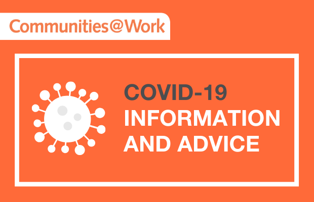 Coronavirus (COVID-19) Information and Advice - Communities@Work