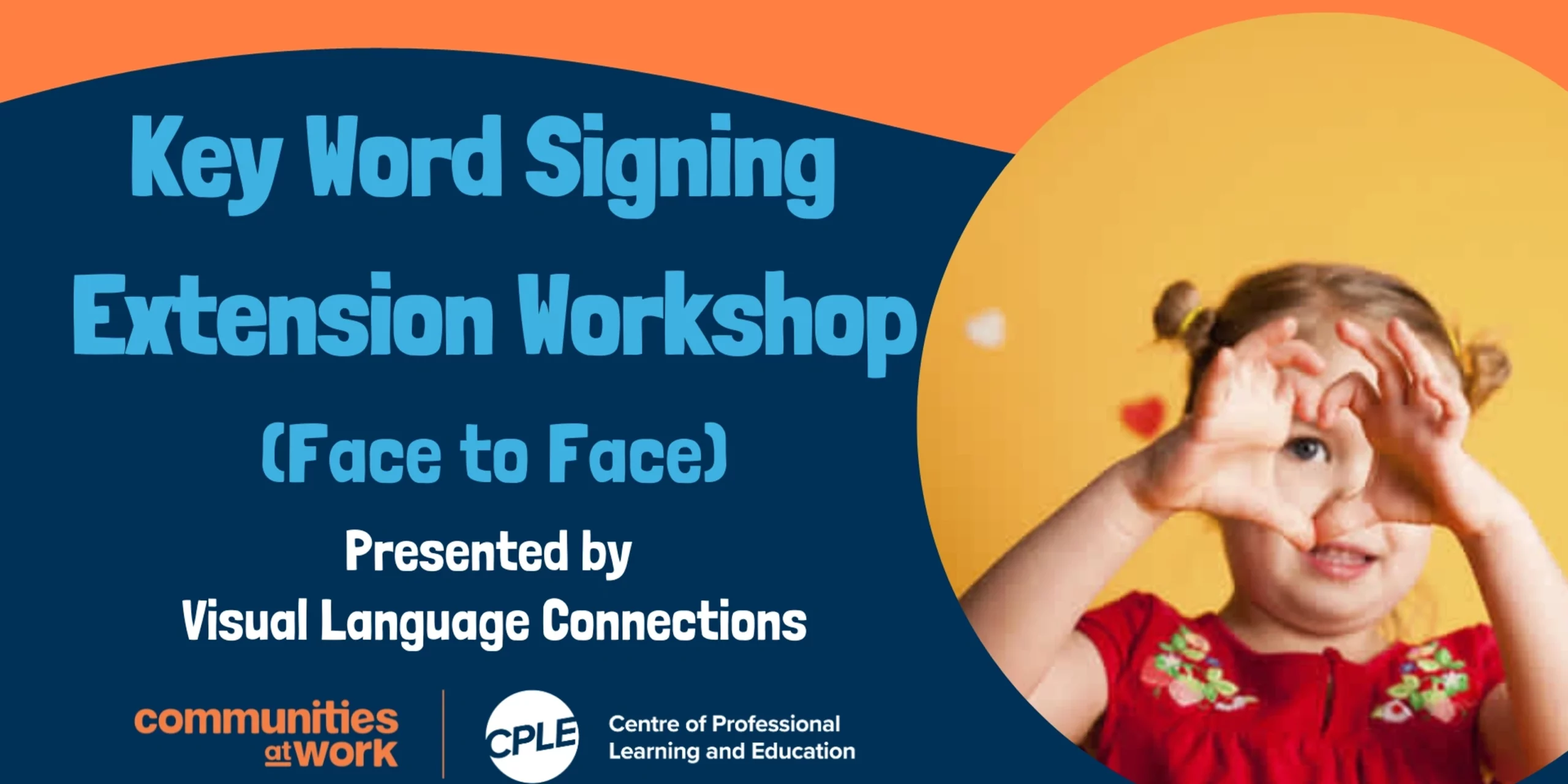  CPLE_Key-word-signing-extension_workshop_face-to-face_5th_September_Communities_at_Work