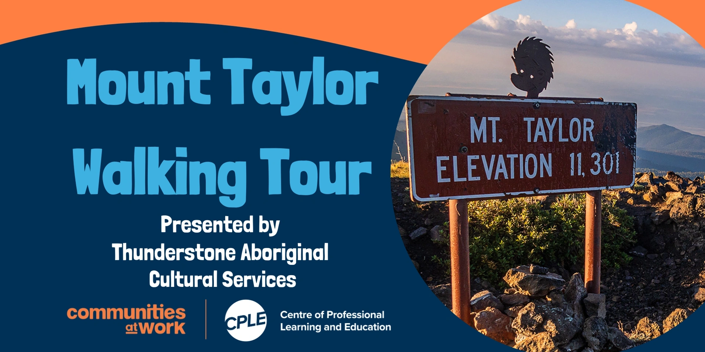 CPLE_Mount-Taylor-Tour-with-Thunderstone_Aboriginal_Cultural_Services_1st-March_Communities_at_Work