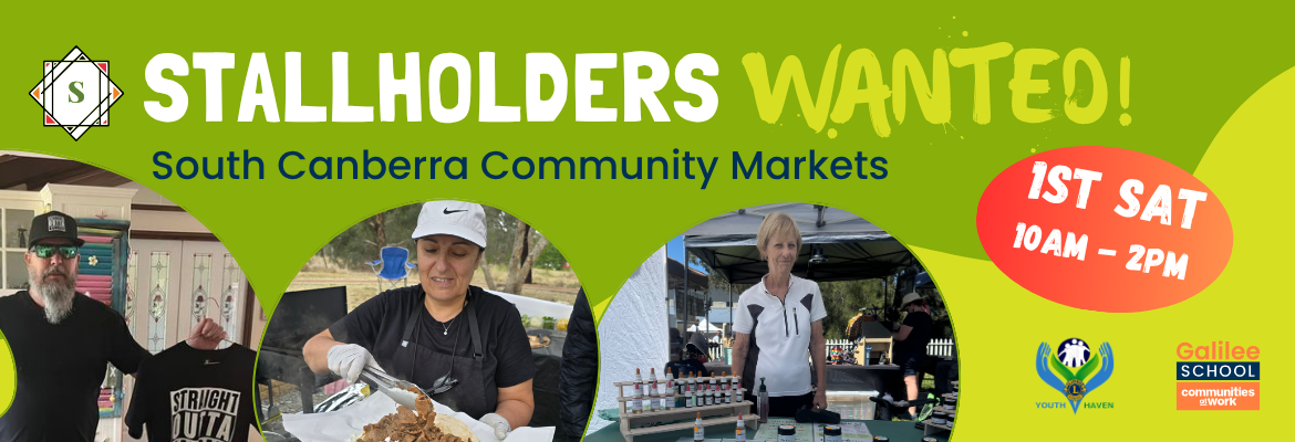 South Canberra Community Markets_Stallholders Wanted