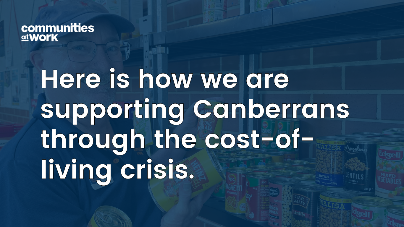 helping_canberra_with_the_cost_of_living_crisis_food_donations_local_charity_commiunities_at_work
